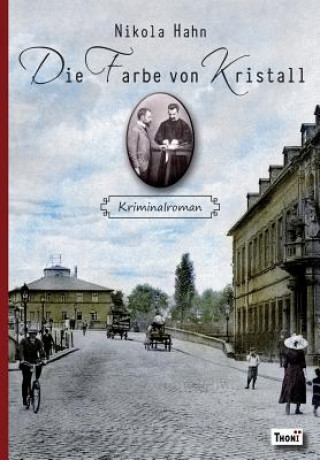 Kniha Die Farbe von Kristall Nikola Hahn