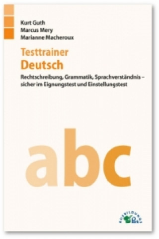 Kniha Testtrainer Deutsch Kurt Guth