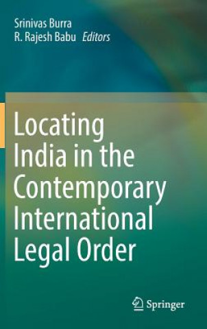 Carte Locating India in the Contemporary International Legal Order Srinivas Burra