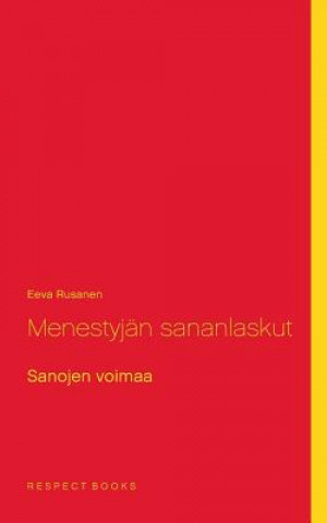 Kniha Menestyjan sananlaskut Eeva Rusanen