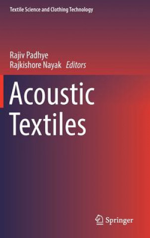 Könyv Acoustic Textiles Rajiv Padhye