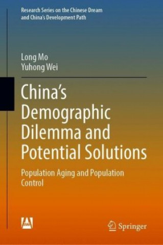 Könyv China's Demographic Dilemma and Potential Solutions Long Mo
