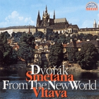 Audio Symfonie č. 9 Novosvětská - Dvořák/ Smetana - Vltava -CD Antonín Dvořák