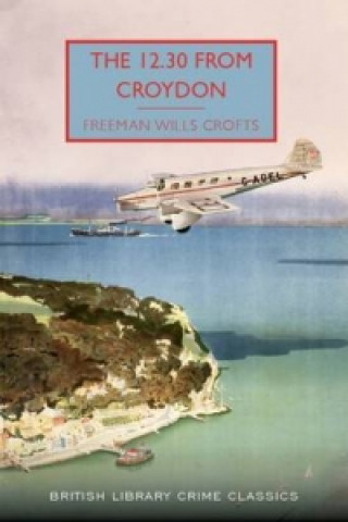 Книга 12.30 from Croydon Freeman Wills Crofts