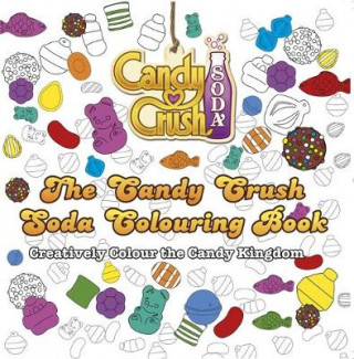 Kniha Candy Crush Soda Colouring Book Candy Crush