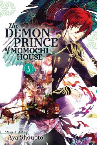 Carte Demon Prince of Momochi House, Vol. 5 Aya Shouoto
