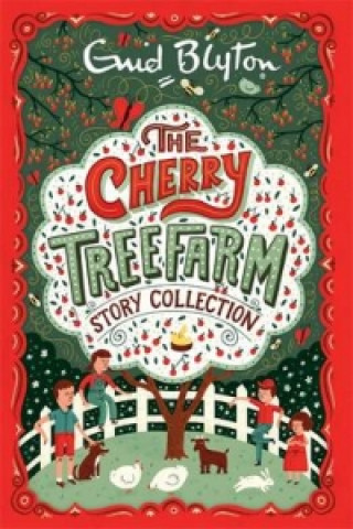 Knjiga Cherry Tree Farm Story Collection Enid Blyton