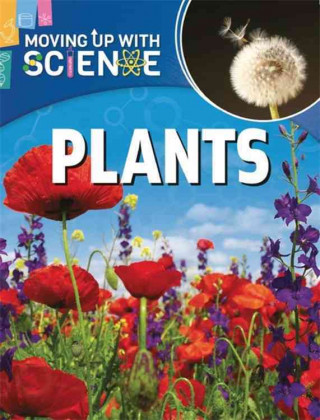 Carte Moving up with Science: Plants Peter Riley