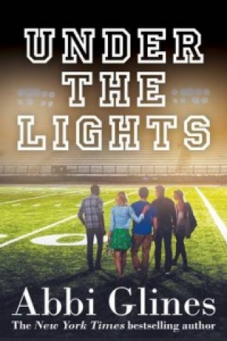 Könyv Under the Lights Abbi Glines