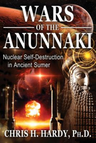 Könyv Wars of the Anunnaki Chris H Hardy