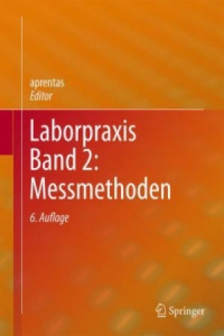 Könyv Laborpraxis Band 2: Messmethoden Aprentas