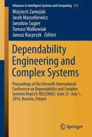 Carte Dependability Engineering and Complex Systems Wojciech Zamojski