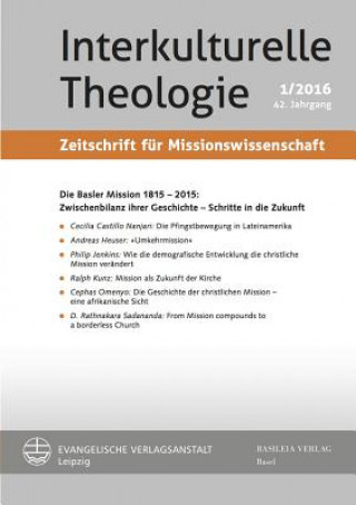 Carte Die Basler Mission 1815-2015: Zwischenbilanz ihrer Geschichte - Schritte in die Zukunft Karl-Friedrich Appl