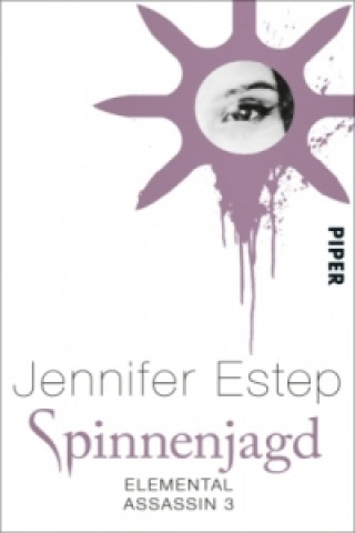 Knjiga Elemental Assassin - Spinnenjagd Jennifer Estep