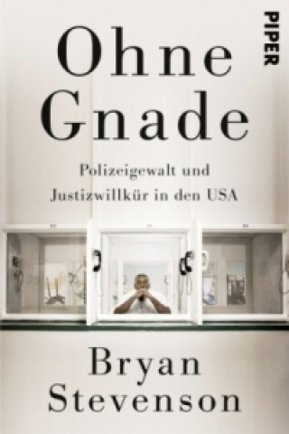 Kniha Ohne Gnade Bryan Stevenson