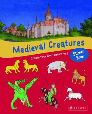 Book Medieval Creatures Sticker Book Sabine Tauber