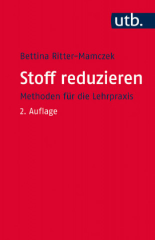 Книга Stoff reduzieren Bettina Ritter-Mamczek