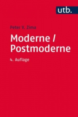 Książka Moderne / Postmoderne Peter V. Zima