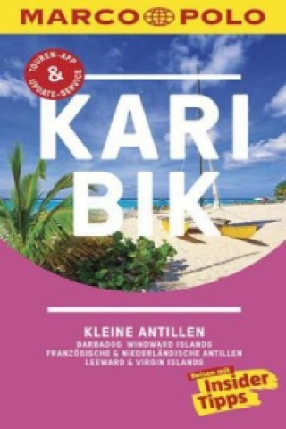 Книга MARCO POLO Reiseführer Karibik, Kleine Antillen - Barbados, Windward Islands Irmeli Tonollo