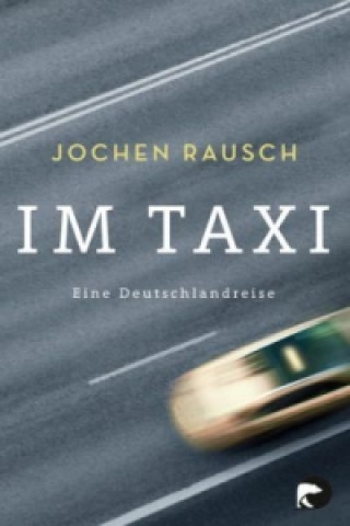 Kniha Im Taxi Jochen Rausch