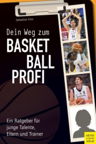 Książka Dein Weg zum Basketballprofi Sebastian Finis