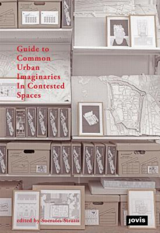 Libro Guide to Common Urban Imaginaries Socrates Stratis