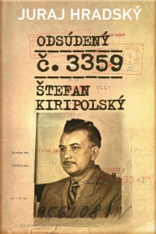 Kniha Odsúdený č. 3359 Juraj Hradský