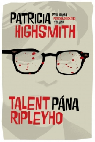 Book Talent pána Ripleyho Patricia Highsmith