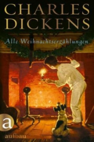 Kniha Alle Weihnachtserzählungen Charles Dickens