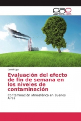 Carte Evaluación del efecto de fin de semana en los niveles de contaminación Daniel Lipp