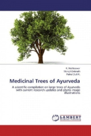 Kniha Medicinal Trees of Ayurveda K. Nishteswar