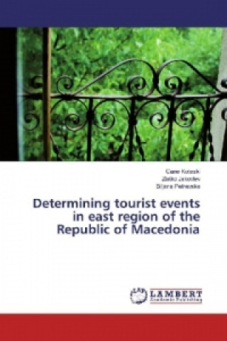 Book Determining tourist events in east region of the Republic of Macedonia Cane Koteski