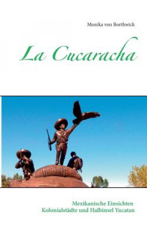 Könyv La Cucaracha Monika Von Borthwick