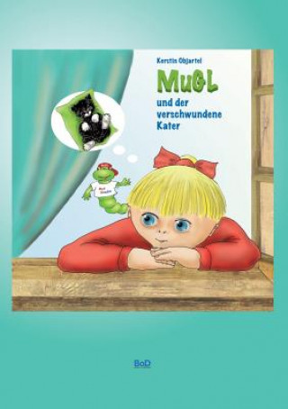 Книга MuGl und der verschwundene Kater Kerstin Objartel