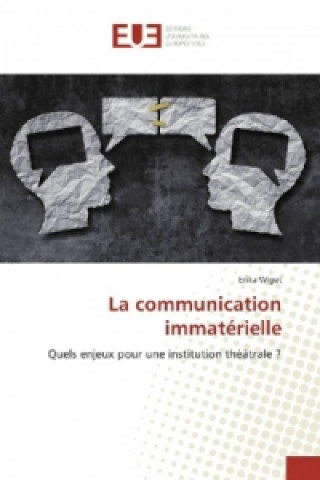 Könyv La communication immatérielle Erika Wiget