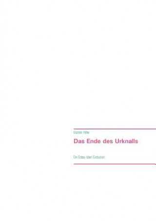 Buch Ende des Urknalls Günter Hiller