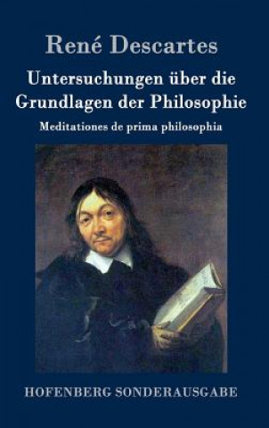Könyv Untersuchungen uber die Grundlagen der Philosophie Rene Descartes