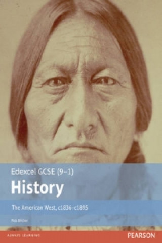 Книга Edexcel GCSE (9-1) History The American West, c1835-c1895 Student Book Rob Bircher