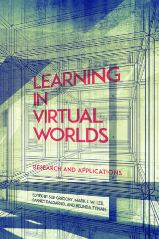 Book Learning in Virtual Worlds Sue Gregory