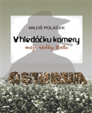 Kniha V hledáčku kamery Miloš Polášek
