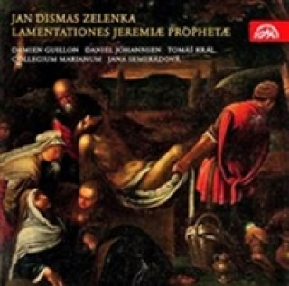 Audio Lamentace proroka Jeremiáše - CD Zelenka Jan Dismas