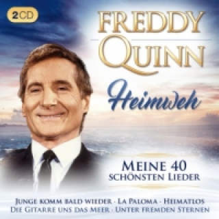 Audio Heimweh - Meine 40 schönsten Lieder Orig., 2 Audio-CDs Freddy Quinn