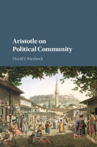 Buch Aristotle on Political Community David J. Riesbeck