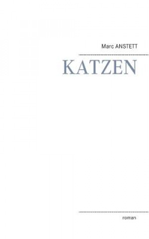 Kniha Katzen Marc Anstett