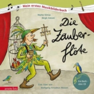 Kniha Die Zauberflöte (Mein erstes Musikbilderbuch mit CD und zum Streamen) Marko Simsa