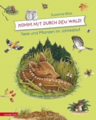 Kniha Kommt mit durch den Wald! Susanne Riha