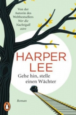 Kniha Gehe hin, stelle einen Wächter Harper Lee