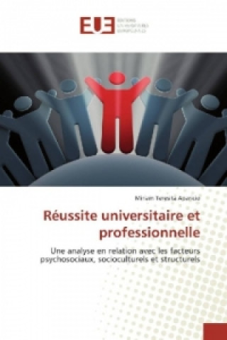 Libro Réussite universitaire et professionnelle Miriam Teresita Aparicio