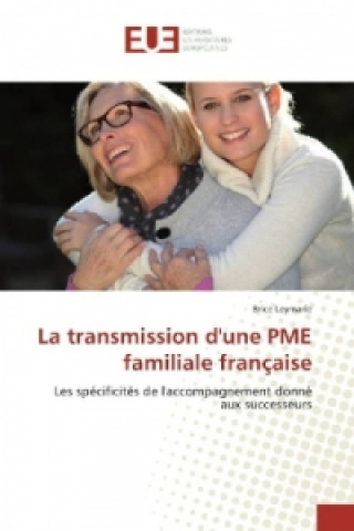 Książka La transmission d'une PME familiale française Brice Leymarie