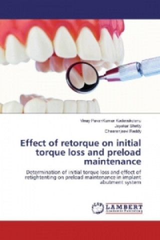 Книга Effect of retorque on initial torque loss and preload maintenance Vinay PavanKumar Kadavakolanu
